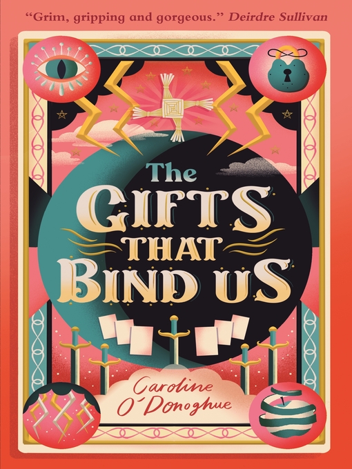Title details for The Gifts That Bind Us by Caroline O'Donoghue - Available
